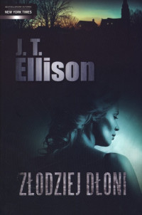 J. T. Ellison — Złodziej dłoni