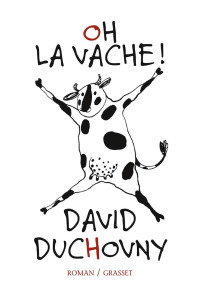 David Duchovny — Oh la vache !