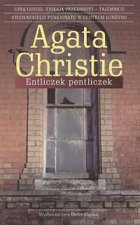 Agata Christie — Entliczek pentliczek