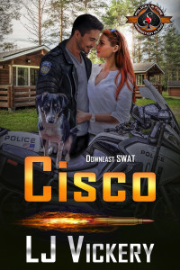 LJ Vickery & Operation Alpha — Cisco (Police and Fire: Operation Alpha) (Downeast SWAT Book 6)