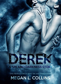 Megan l Collins & Catnip Design — Derek - Novella della duologia Sin and Darkness (Italian Edition)