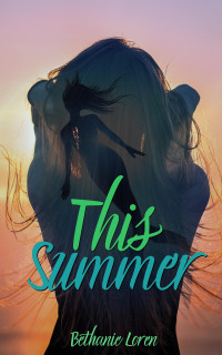 Bethanie Loren — This Summer: A Sapphic Mermaid Romance