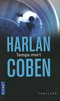 Harlan COBEN — Temps mort