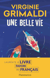 Grimaldi, Virginie — Une belle vie