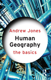 Andrew Jones; — Human Geography: The Basics