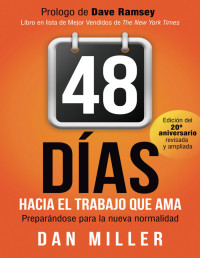 Dan Miller — 48 Días Hacia el Trabajo que Ama