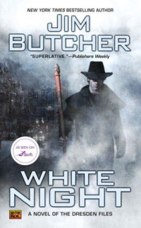 Jim Butcher — White Night