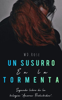 Desiree Herrera Rosa — Un susurro en la tormenta