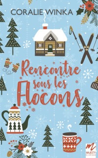 Coralie Winka — Rencontre sous les flocons