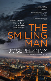 Joseph Knox — The Smiling Man - 02 Aidan Waits