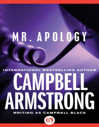 Campbell Armstrong — Mr. Apology