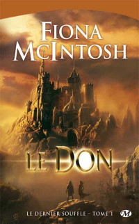 McINTOSH, Fiona [McINTOSH, Fiona] — Le Don