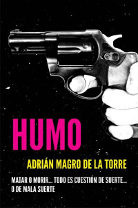 Adrián Magro de la Torre — Humo