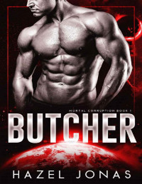 Hazel Jonas — Butcher: A Dark Sci-Fi Romance