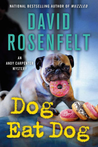 David Rosenfelt — Dog Eat Dog: An Andy Carpenter Mystery