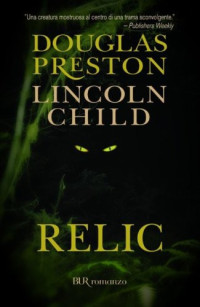 Lincoln Child; Douglas Preston — Relic