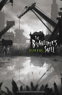 Justin D Hill — The Bookkeeper's Skull