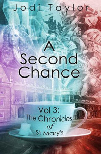 Jodi Taylor — 3. A Second Chance