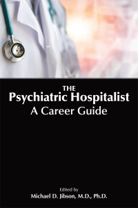 Michael D. Jibson; — The Psychiatric Hospitalist