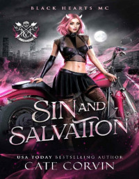 Cate Corvin — Sin and Salvation: Black Hearts MC