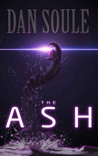 Dan Soule — The Ash: If Guy Ritchie made an alien invasion horror movie it would look like The Ash. (Fright Nights)