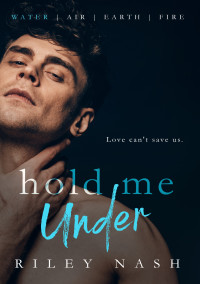 Riley Nash — Hold Me Under epub