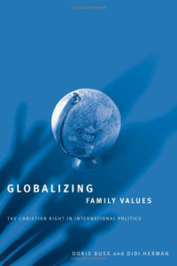 Doris Buss, Didi Herman — Globalizing Family Values