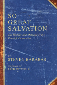 Steven Barabas; — So Great Salvation