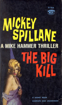 Mickey Spillane — The Big Kill