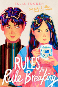 Talia Tucker — Rules for Rule Breaking