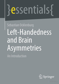 Ocklenburg S. — Left-Handedness and Brain Asymmetries 2024