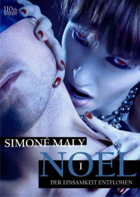 Simoné Maly — Noel - (Bd.1)