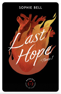 Sophie Bell — Last Hope T1