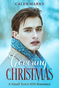 Caleb Marks — Covering Christmas