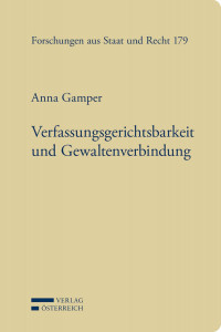 Anna Gamper — Verfassungsgerichtsbarkeit und Gewaltenverbindung