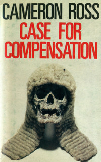 Cameron Ross — Case for Compensation