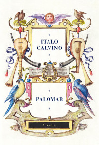 Ítalo Calvino — Palomar