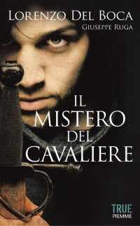 Lorenzo Del Boca — Il mistero del cavaliere