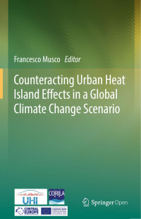 Francesco Musco — Counteracting Urban Heat Island Effects in a Global Climate Change Scenario