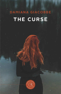 Damiana Giacobbe — The Curse (Italian Edition)