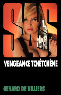 de Villiers, Gérard — SAS 123 Vengeance Tchétchène