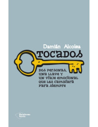 Damián Alcolea [Alcolea, Damián] — Tocados (Ficcion) (Spanish Edition)