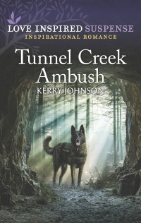 Kerry Johnson — Tunnel Creek Ambush