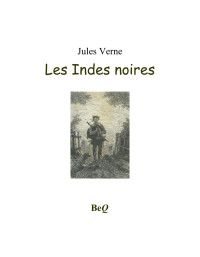 Jules Verne — Les Indes noires
