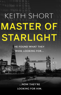 Keith Short — Master of Starlight