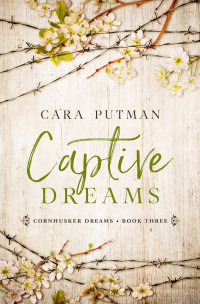 Cara Putman — Captive Dreams
