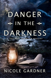 Nicole Gardner — Danger in the Darkness