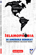 Andi Azhar — Islamophobia di Amerika Serikat: Transformasi Isu dan Teori