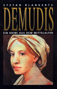 Blankertz, Stefan [Blankertz, Stefan] — Demudis