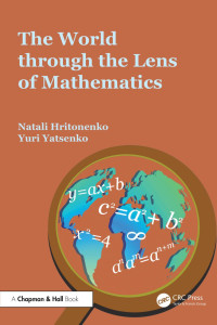 Natali Hritonenko & Yuri Yatsenko — The World through the Lens of Mathematics